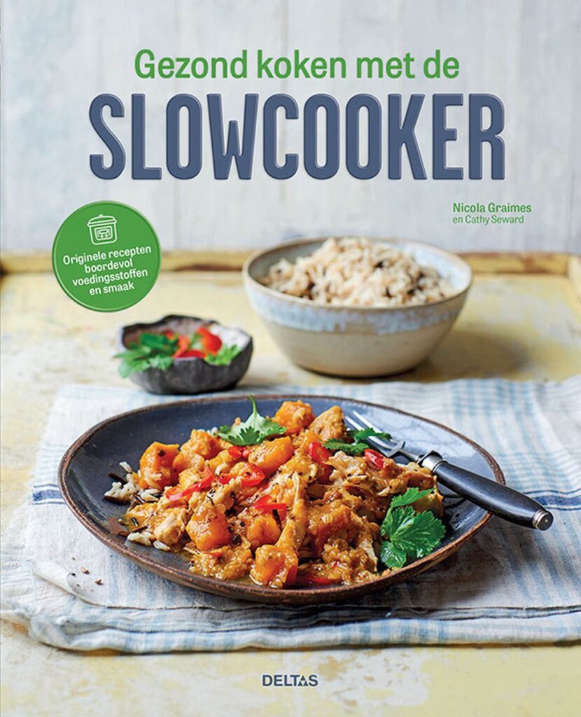 Gezond koken met de slowcooker - beste slowcooker kookboek 2023