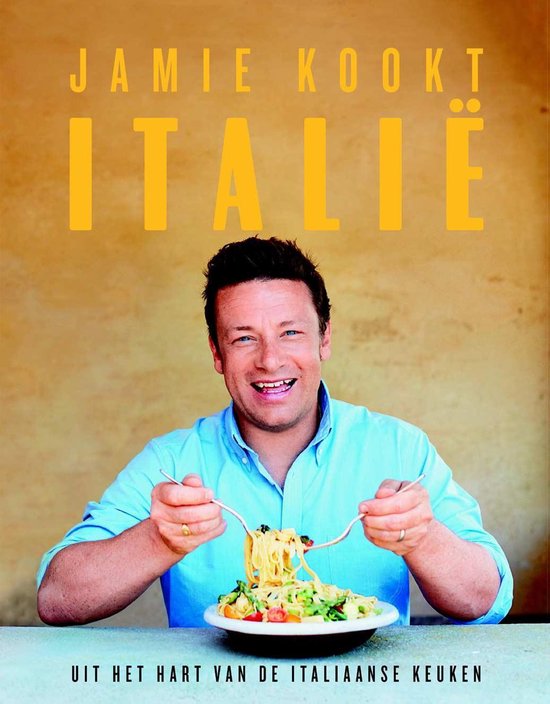 Jamie kookt Italië - Italiaans kookboek Jamie Oliver