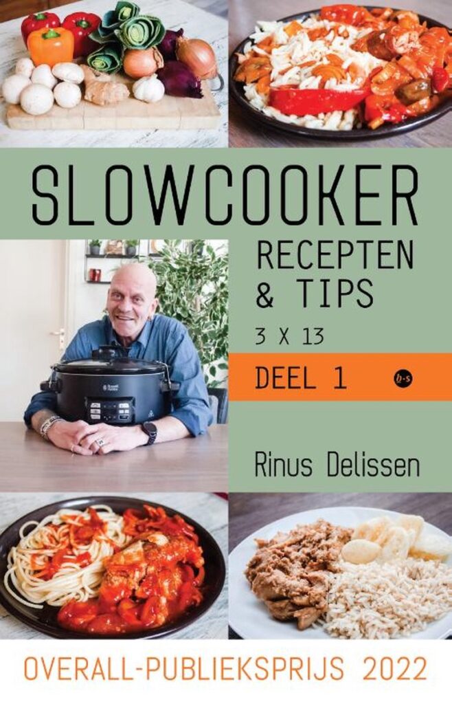 Slowcooker recepten & tips 3 X 13 - nieuw slowcooker kookboek